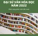 Cuộc thi “ĐẠI SỨ VĂN HÓA ĐỌC NĂM 2022”